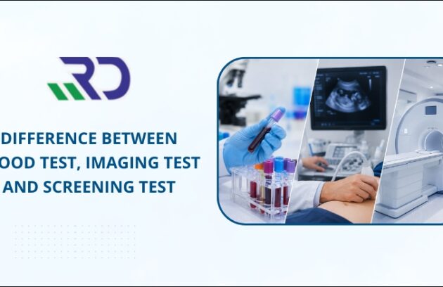 Difference Between Blood Test, Imaging Test & Screening Test